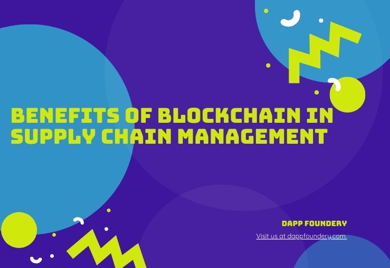 Blockchain in Supply Chain Management